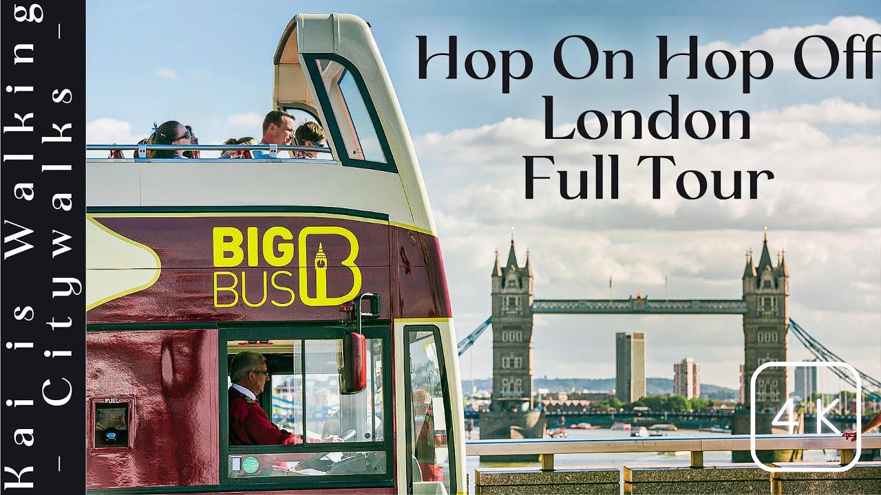 LONDON HOP ON HOP OFF BUS FULL TOUR 