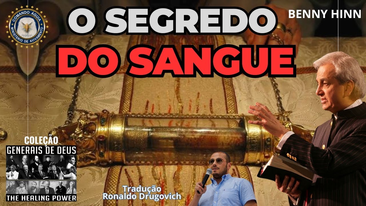 BENNY HINN - O SEGREDO DO SANGUE - Por Ronaldo Drugovich