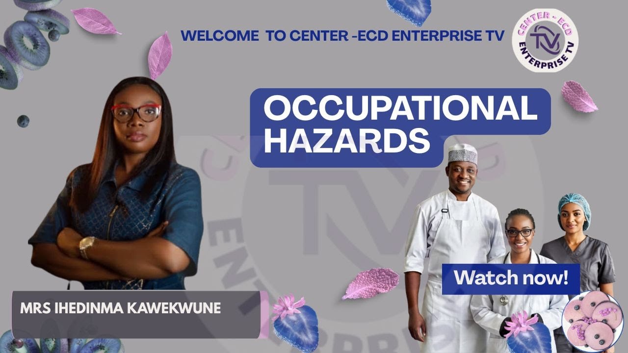 OCCUPATIONAL HAZARDS