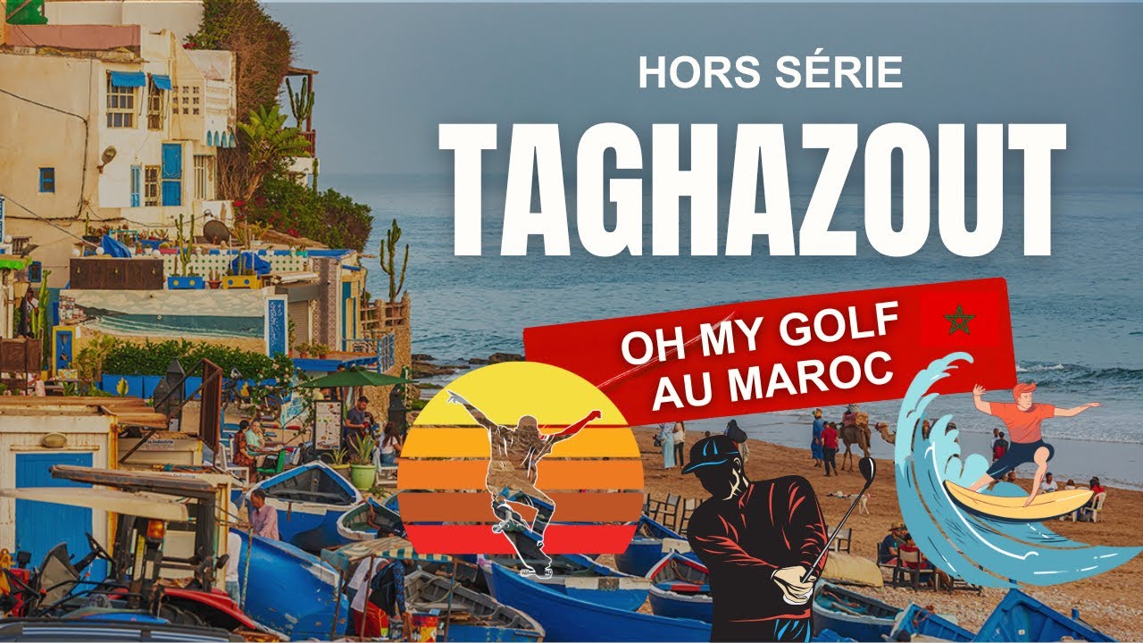 TAGHAZOUT du Surf, du Skate & du Golf au Maroc 🇲🇦 