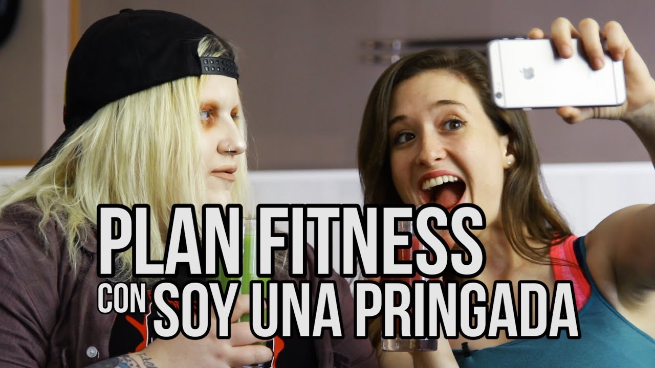 PLAN FITNESS con Soy Una Pringada - Soy Una Chica Fitness | Living Postureo