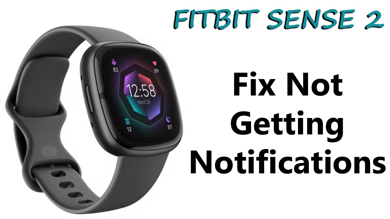 How To Fix - Not Getting Notifications On Fitbit Sense 2