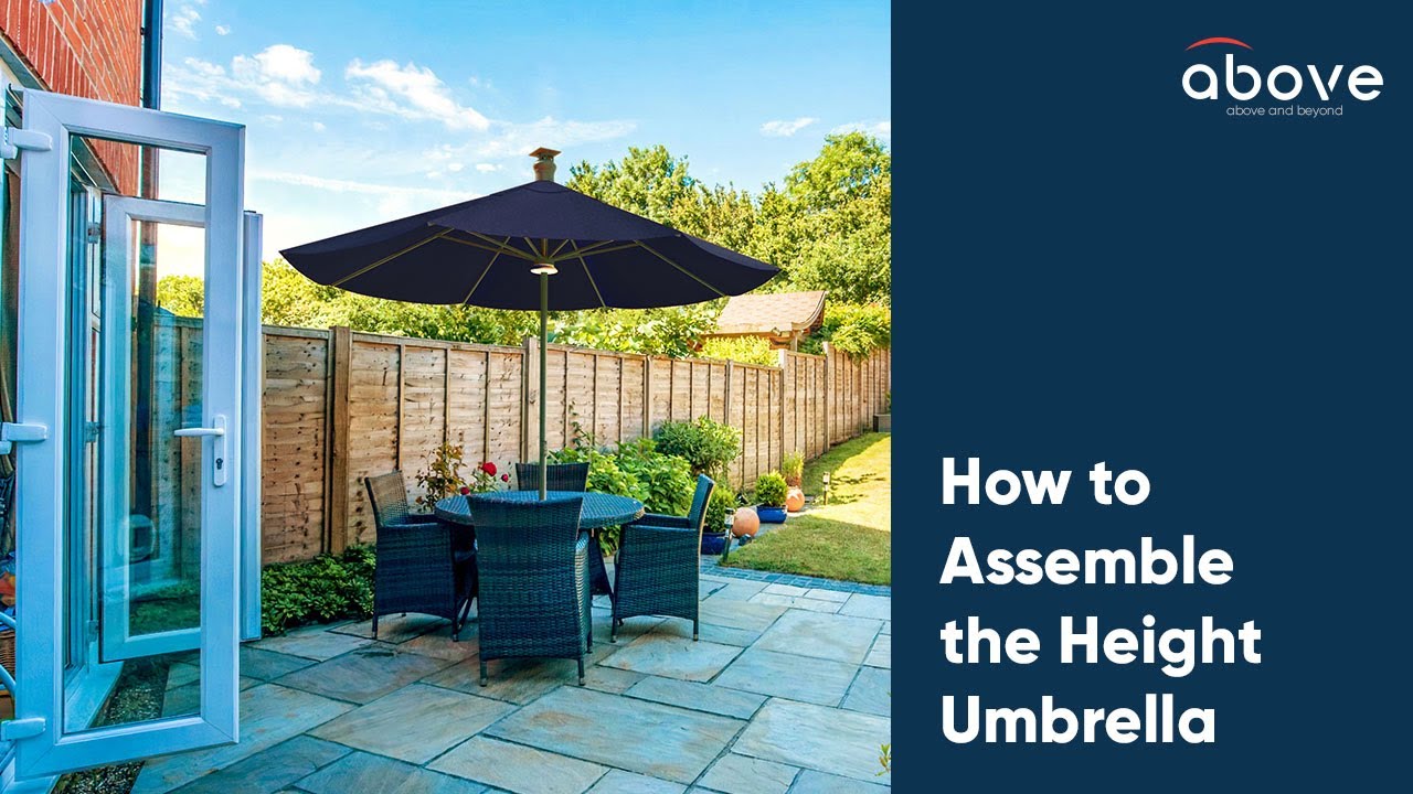 How To Assemble Your Above Height Series Umbrella