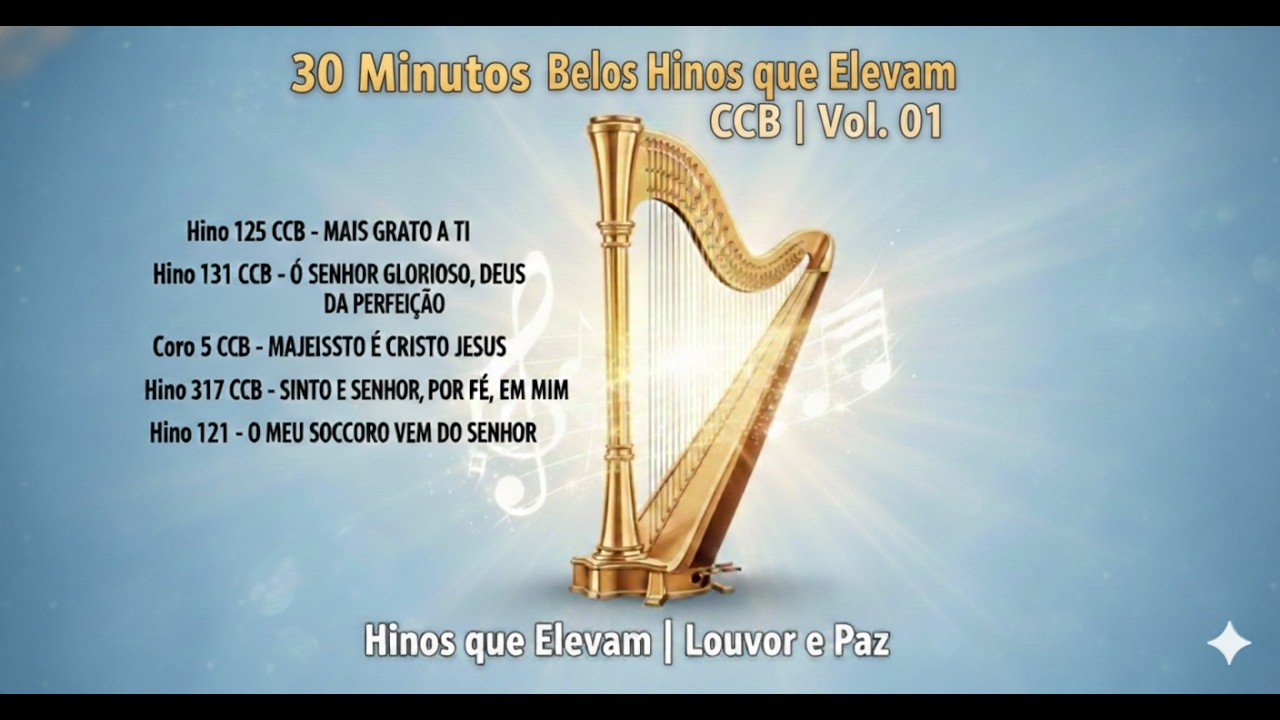 30 minutos de Hinos que Elevam | Louvor e Paz - Vol. 1 - CANTADO
