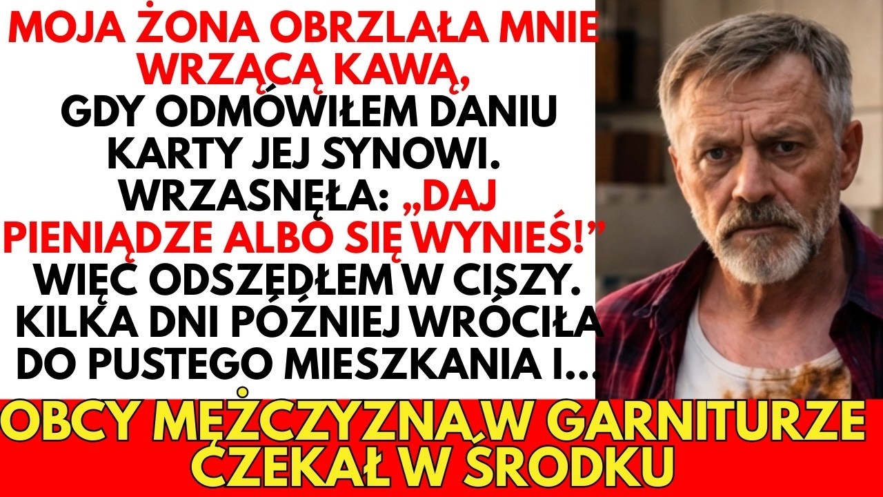 Żona OBLAŁA mnie wrzącą kawą, gdy odmówiłem pomocy jej synowi— ODSZEDŁEM w ciszy