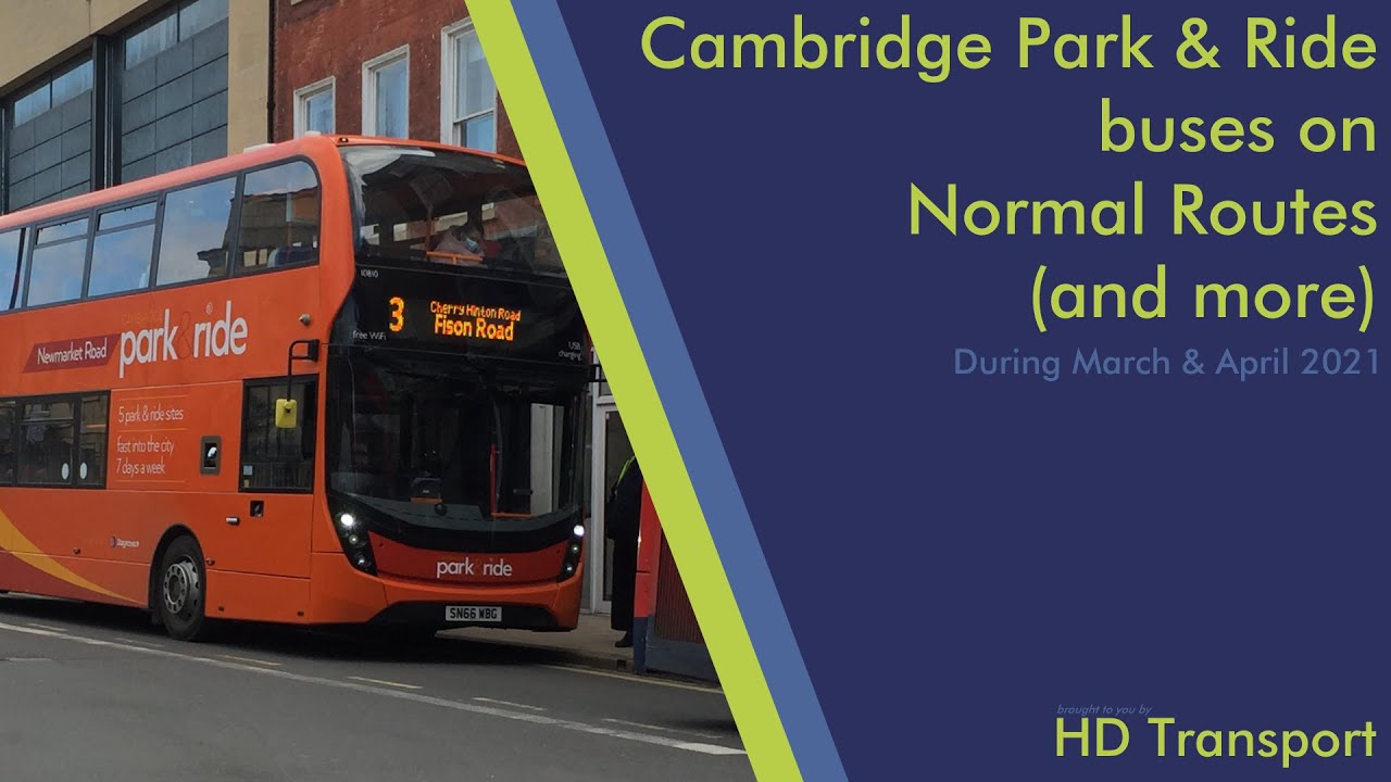 Cambridge Park & Ride Buses on Normal 'Citi' Routes (and more)