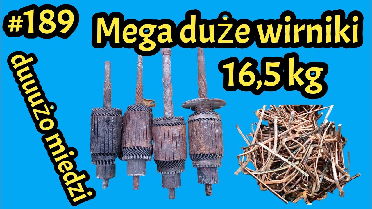 #189 Duże wirniki. Czy można na nich zarobić ??? #miedz #recykling