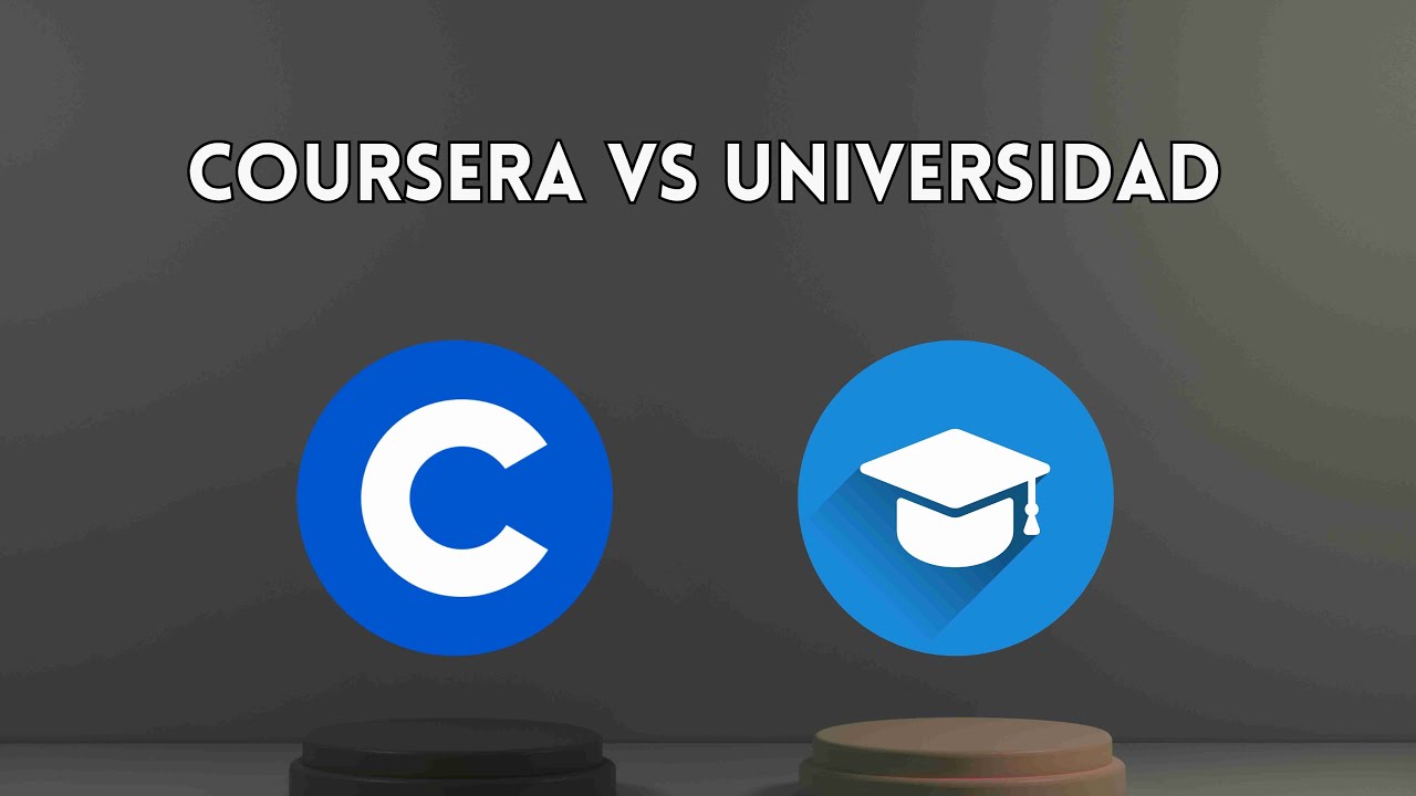 ⭐ COURSERA VS LA UNIVERSIDAD ⭐ - ¿CUÁL ES MEJOR?