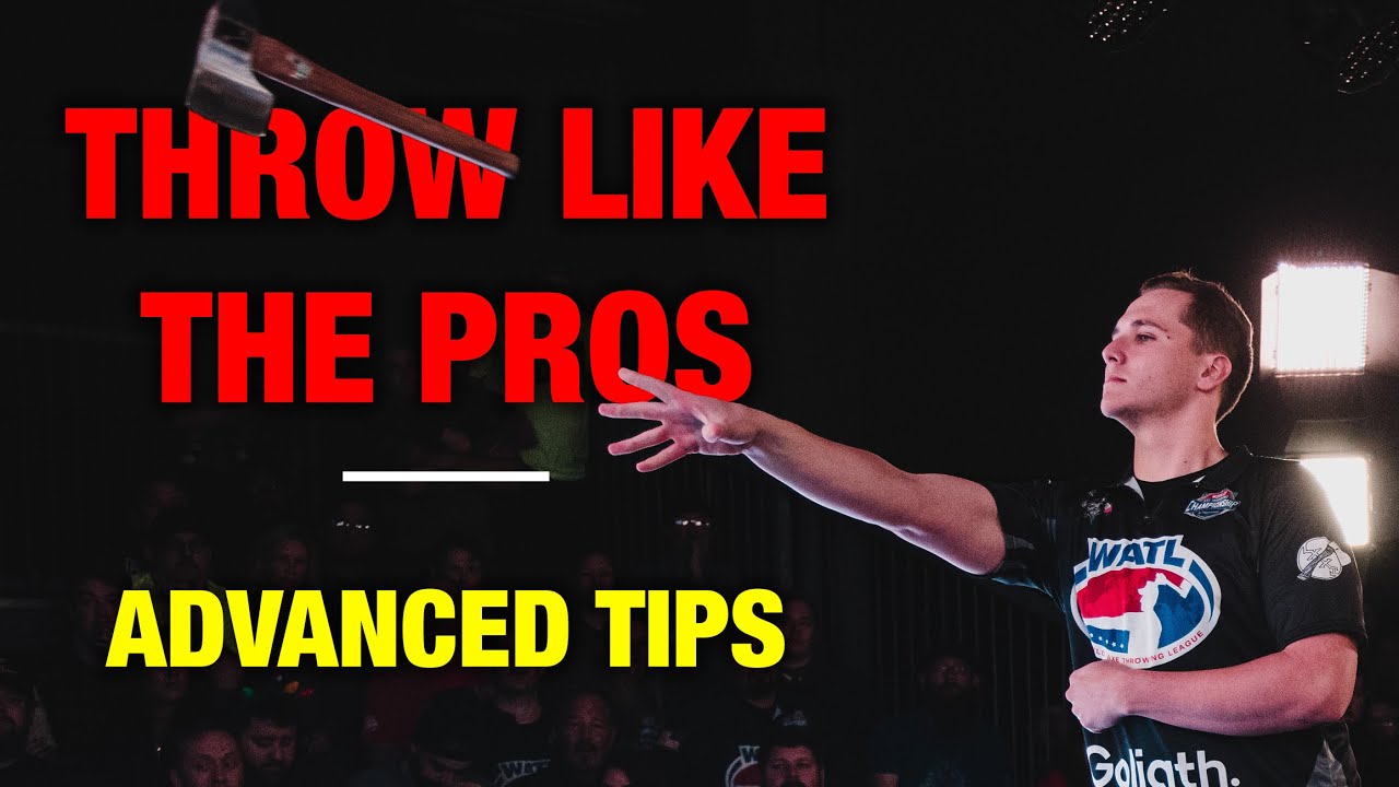 Throw like a PRO - Advanced Axe Throwing Techniques