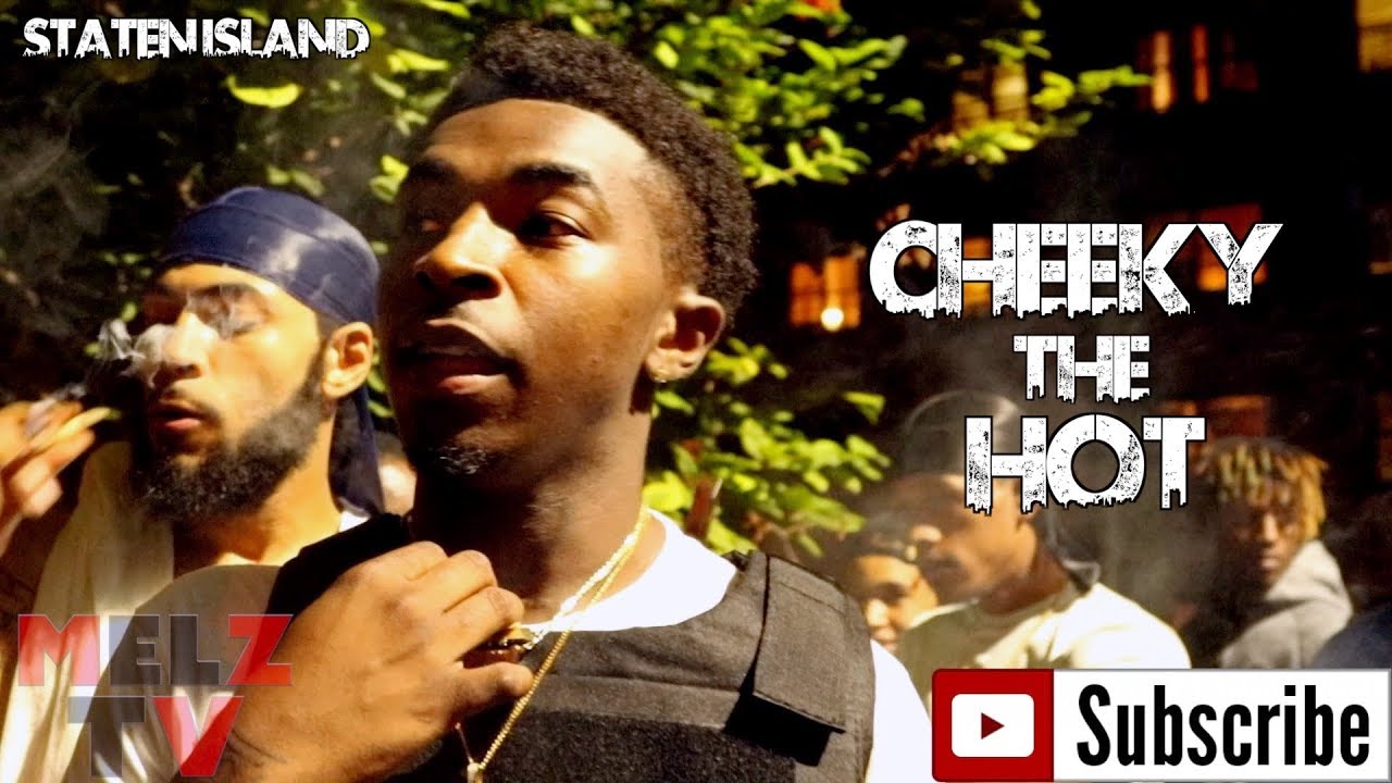 CHEEKY THE HOT SAYS HE THE BEST IN STATEN ISLAND AND SHOWS US HIS HOOD IN WEST BRIGHTON PROJECTS