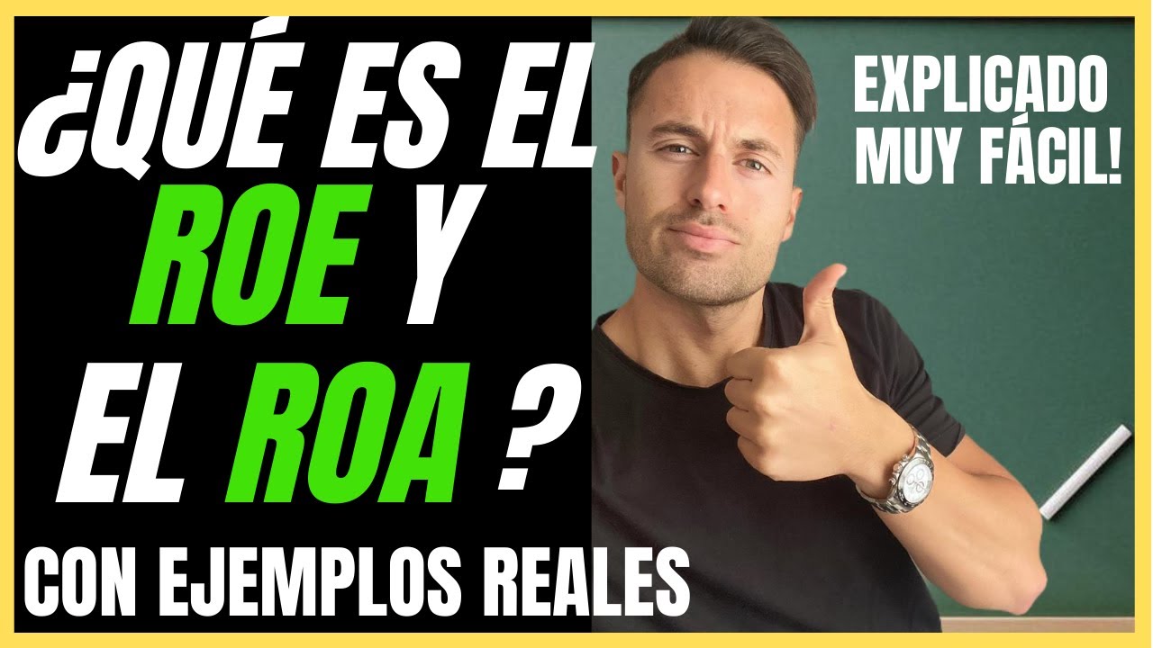 🤔✅QU&Eacute; ES Y PARA QUE SIRVE EL ROE Y EL ROA EN LAS EMPRESAS 🏦 | 📚CONTABILIDAD PARA  BOLSA📊