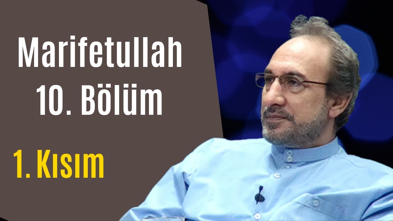 Marifetullah 10.Bölüm 1.Kısım - Muhammed Hüseyin (R.A.)