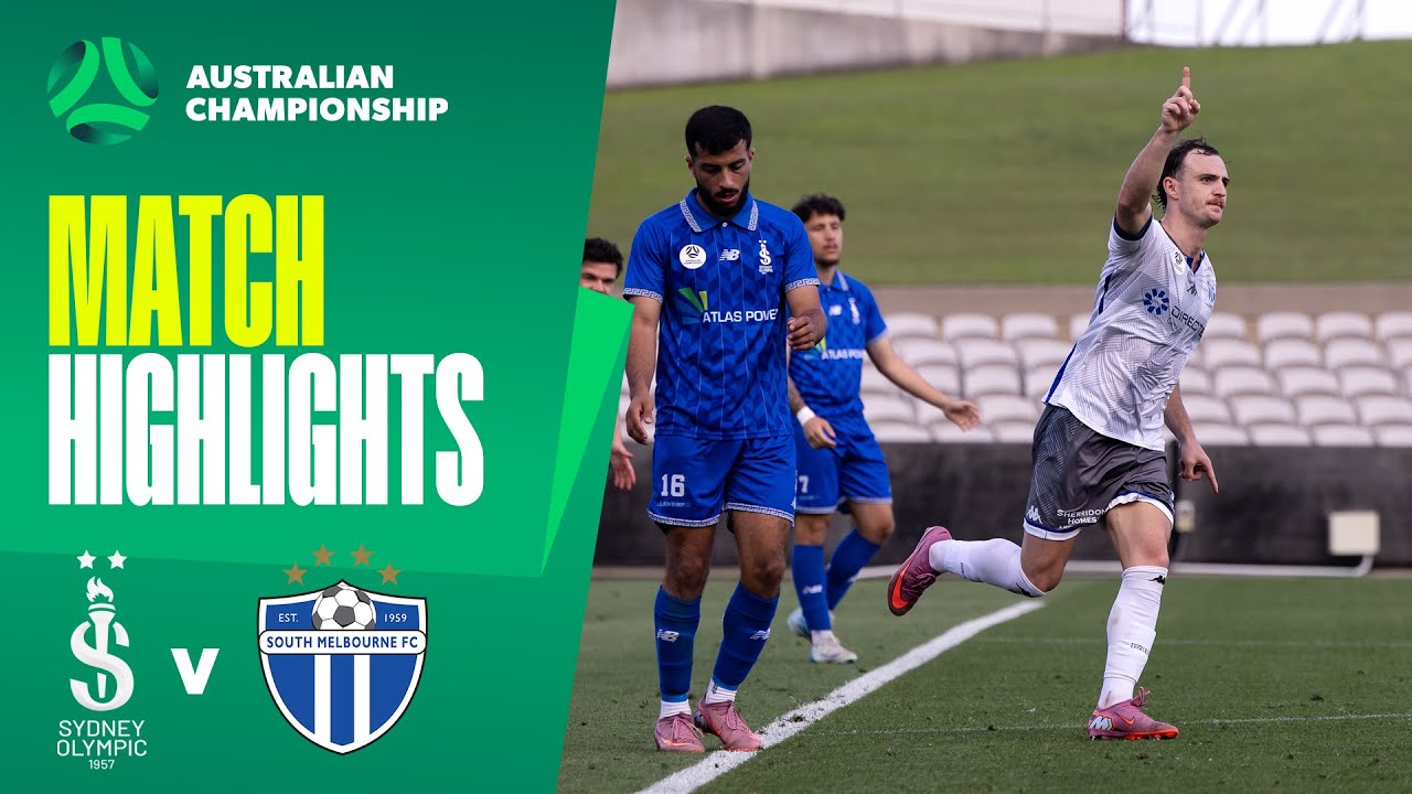 Sydney Olympic v South Melbourne | Highlights | 2025 Australian Championship Round 4