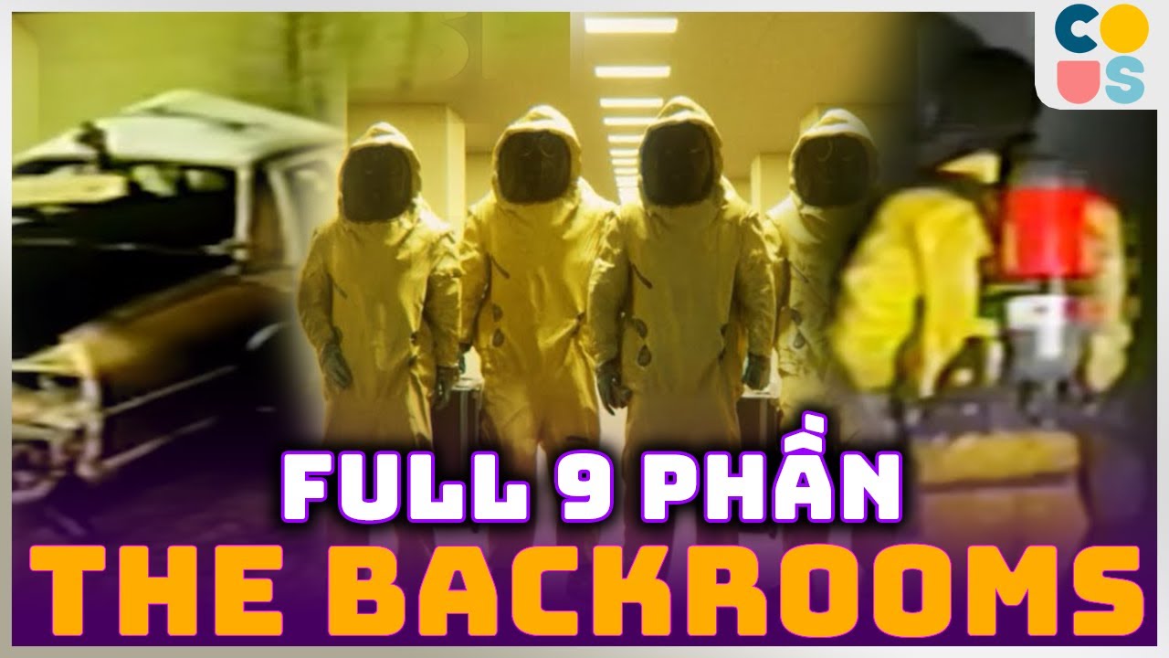 Tất tần tật 9 phần về The Backrooms của Kane Pixels trong 1 video