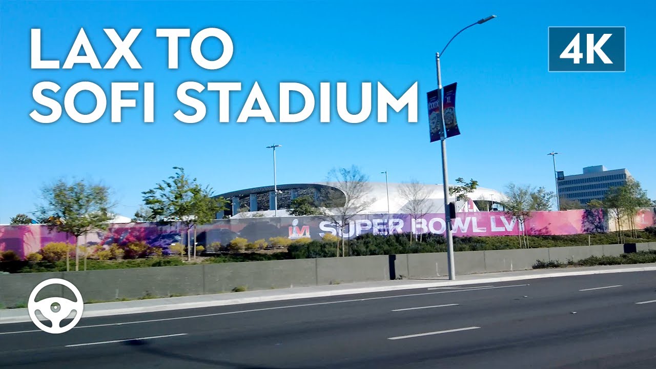 Driving LAX to SoFi Stadium before Super Bowl LVI | Los Angeles Driving Tour [4K]