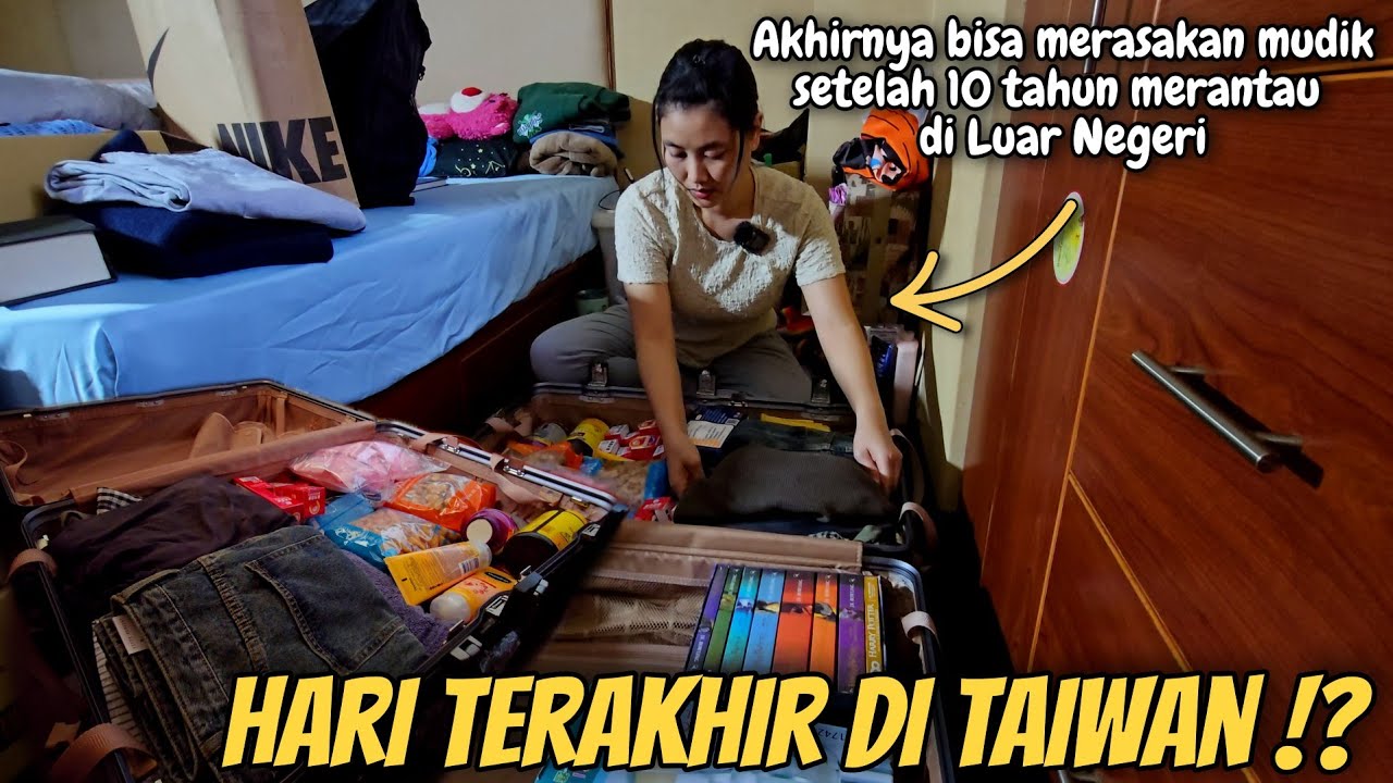 PACKING KOPER PULANG KE INDONESIA‼️ HARI TERAKHIR DI TAIWAN