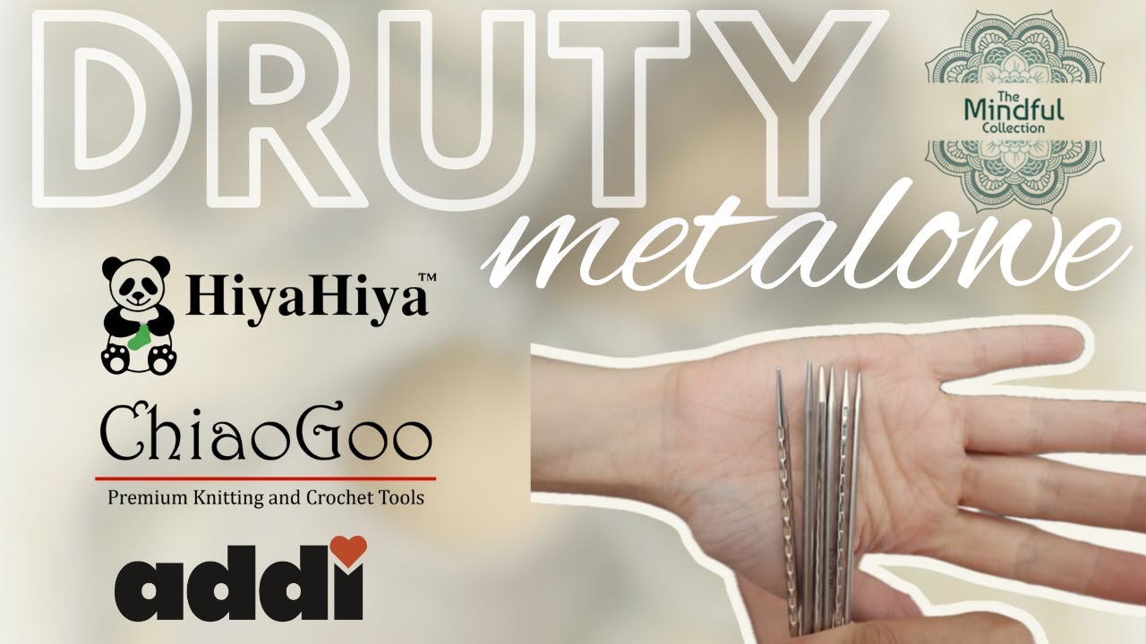 Bitwa drut&oacute;w metalowych Kt&oacute;re są najlepsze? Por&oacute;wnanie Hiya Hiya, Addi, KnitPro Mindful i ChiaoGoo