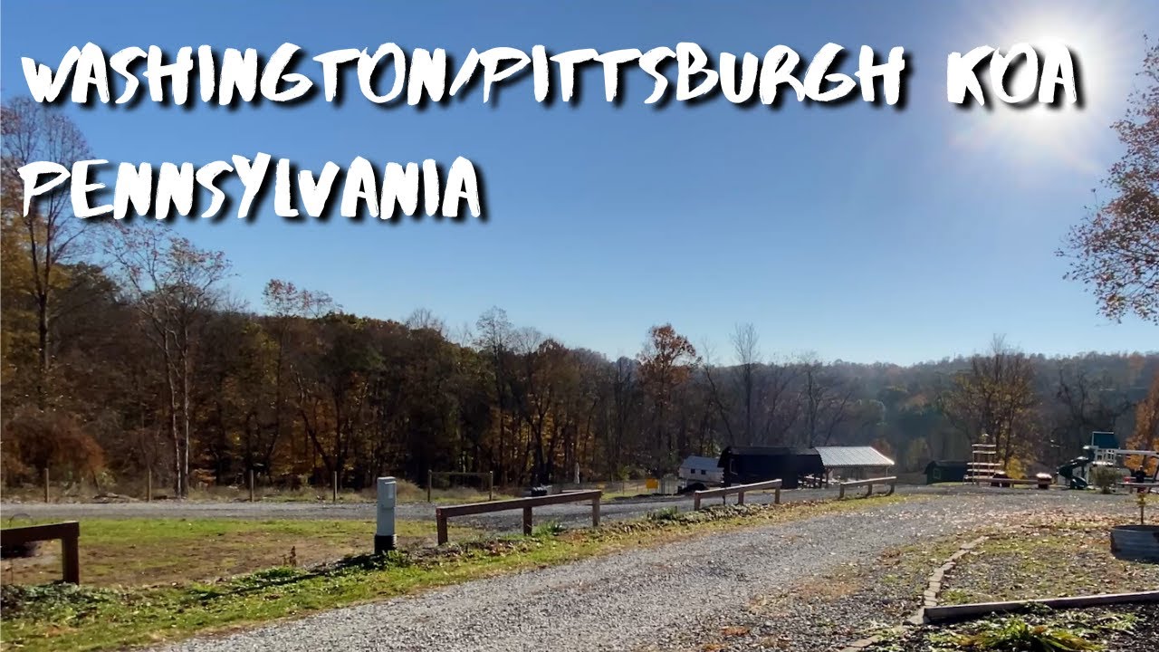 Washington/Pittsburgh SW KOA - Pennsylvania Campground Review