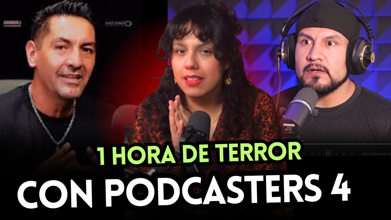 1 HORA DE TERROR CON PODCASTERS 4 | RECOPILACIÓN DE LOS MEJORES RELATOS