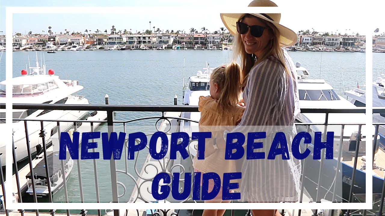 Newport Beach Family Getaway Weekend Guide