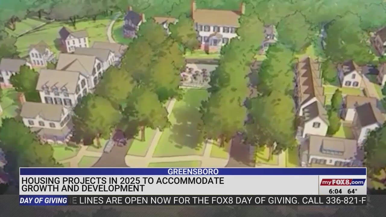Housing projects going up in 2025 in Greensboro to accommodate growth, development