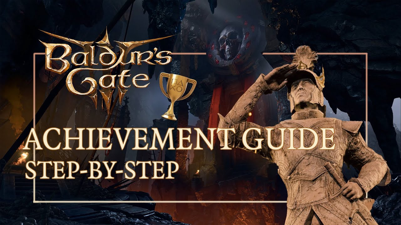 All 54 Achievements Explained - Baldur's Gate 3 Trophy Guide