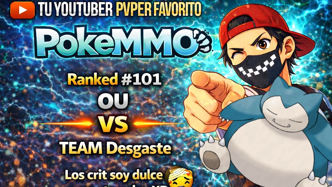 PokeMMO Ranked PVP # 101 OU VS Team Desgaste - 💪💪(Lax) se la tankeo mi GENTE💪💪