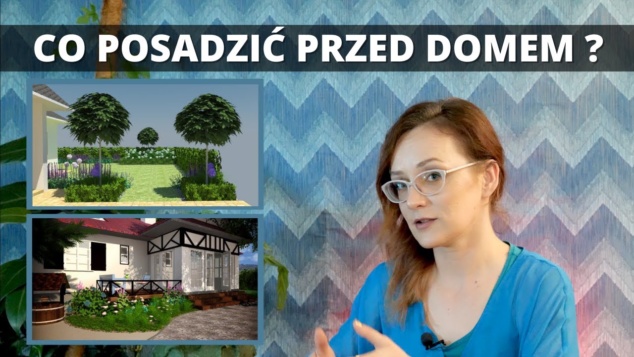 5 wskazówek jak urządzić OGRÓD przed DOMEM. Co posadzić przed domem?