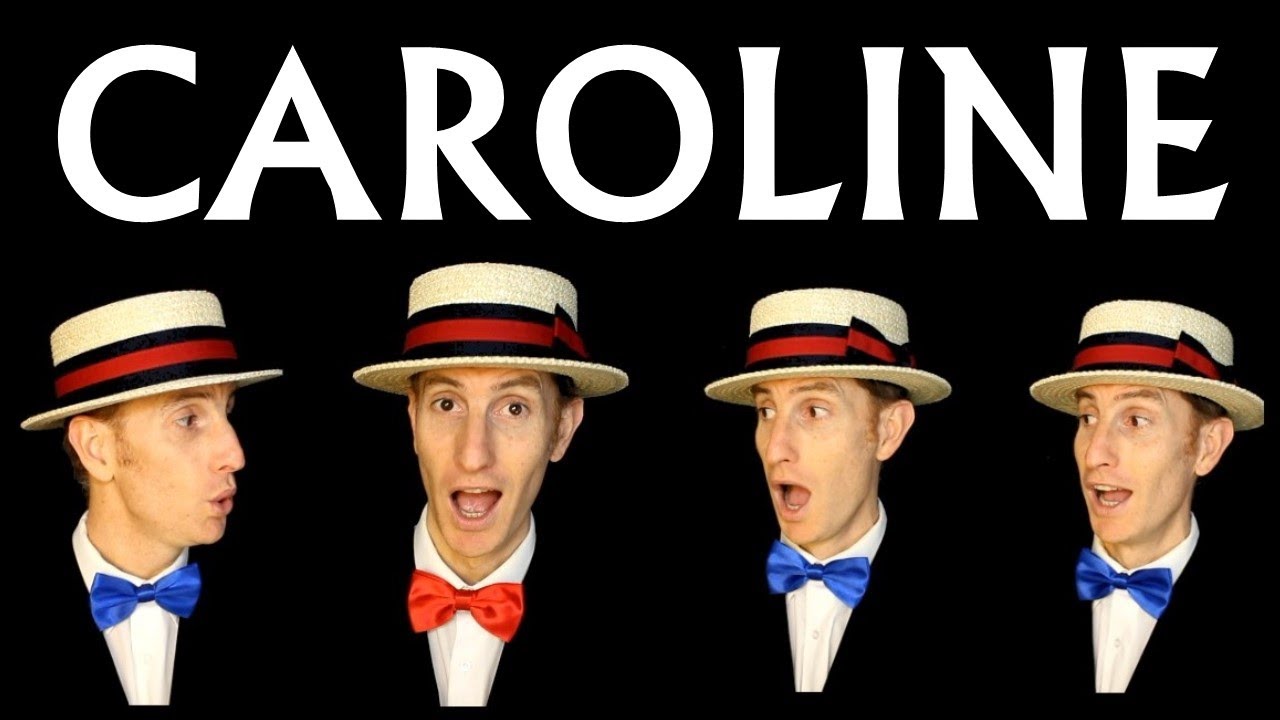 Caroline - One-man barbershop quartet (Polecat)