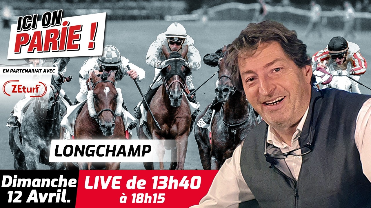 ICI on PARIE ! Longchamp, Quint&eacute;+ et pronostics en live de l'hippodrome, Dimanche 12 Avril 2026