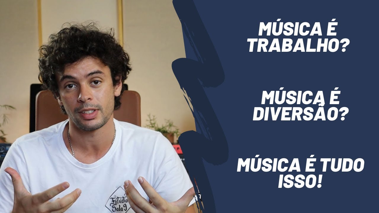 Música é Trabalho?