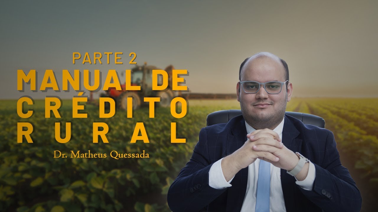 MANUAL DE CRÉDITO RURAL - PARTE 2