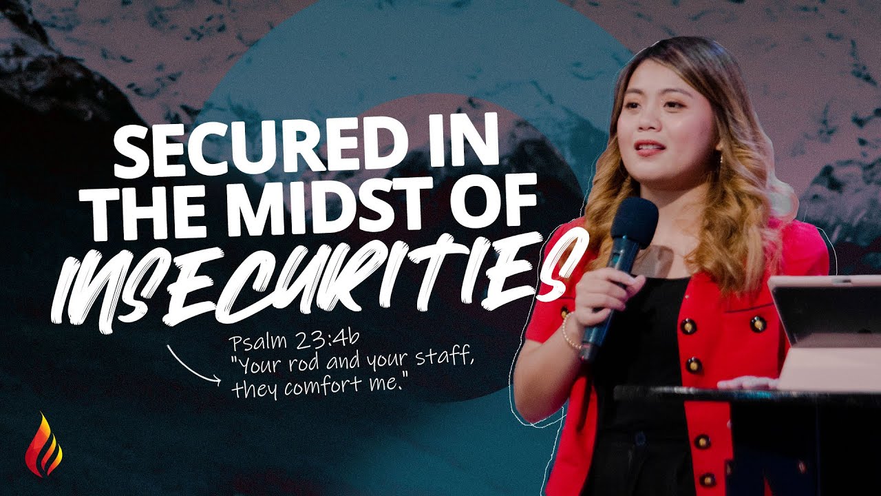 Secured In The Midst Of Insecurities | Ptr Meliza Benedicto