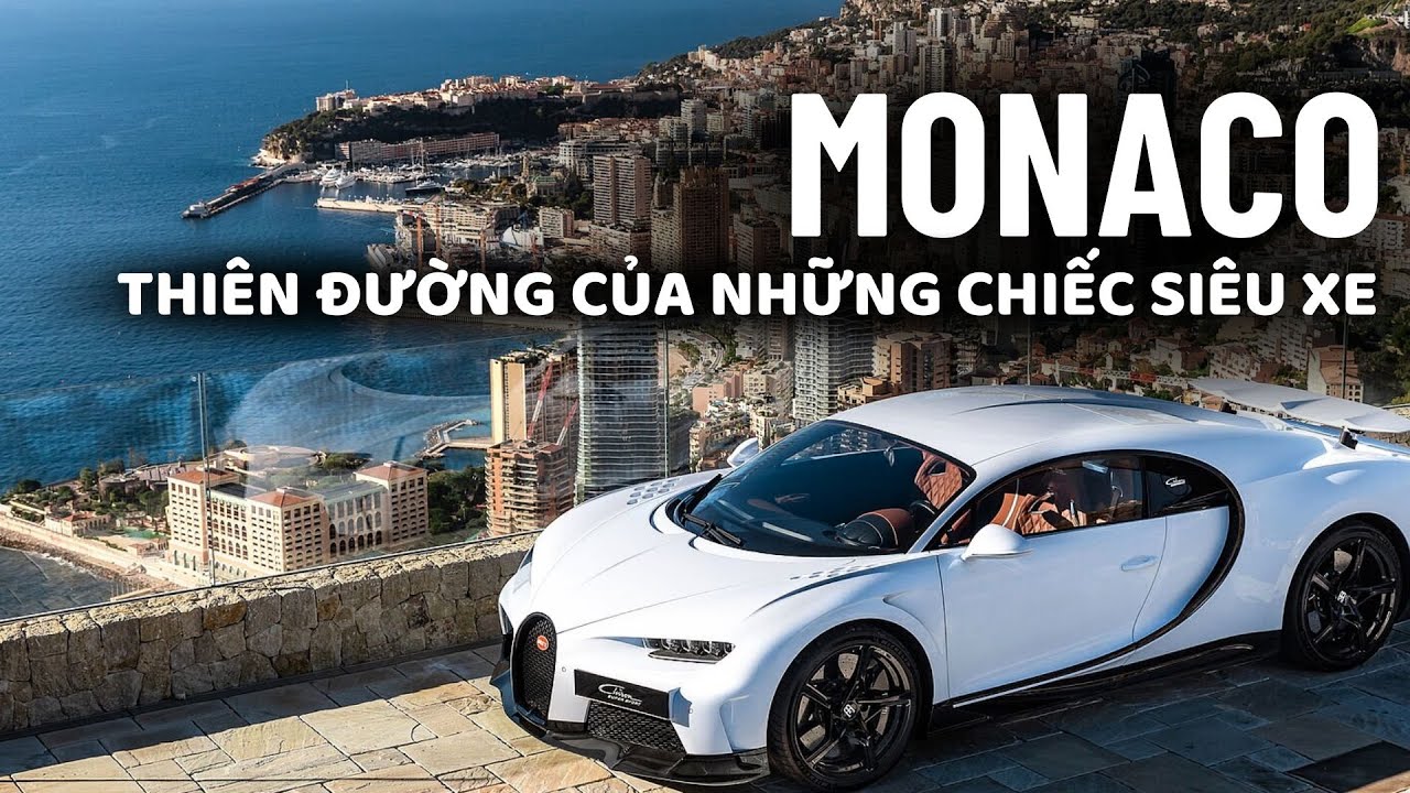 MONACO - THI&Ecirc;N ĐƯỜNG CỦA NHỮNG CHIẾC SI&Ecirc;U XE - NƠI CẢ ĐẤT NƯỚC BIẾN TH&Agrave;NH TRƯỜNG ĐUA F1