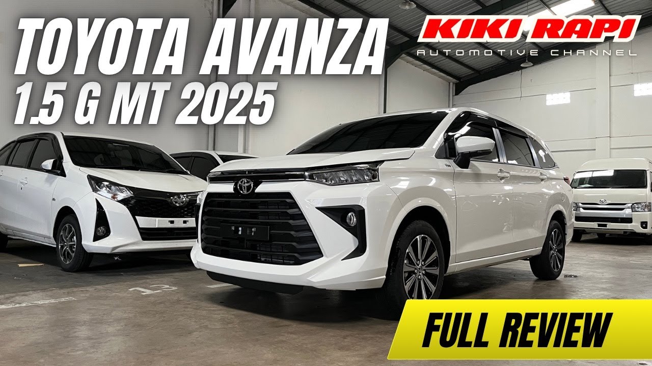 Review Toyota Avanza 1.5 G MT 2025 - Bukan Avanza Biasa! Fitur Kelas Atas, Harga Tetap Ramah!