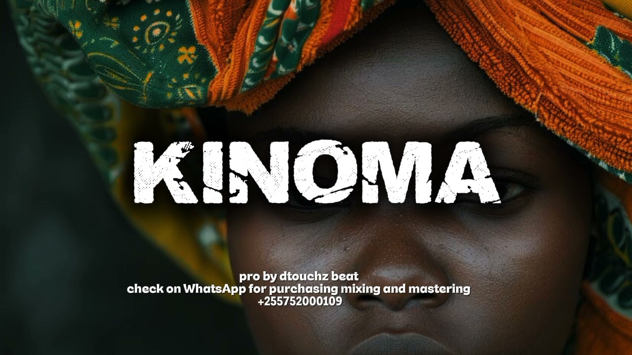 KINOMA .. dancehall  afrobeat type of beat instrumental +25575200109