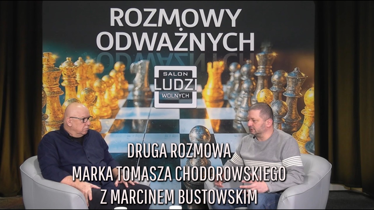 ROZMOWY ODWAŻNYCH  Druga rozmowa z Marcinem Bustowskim /S01E15