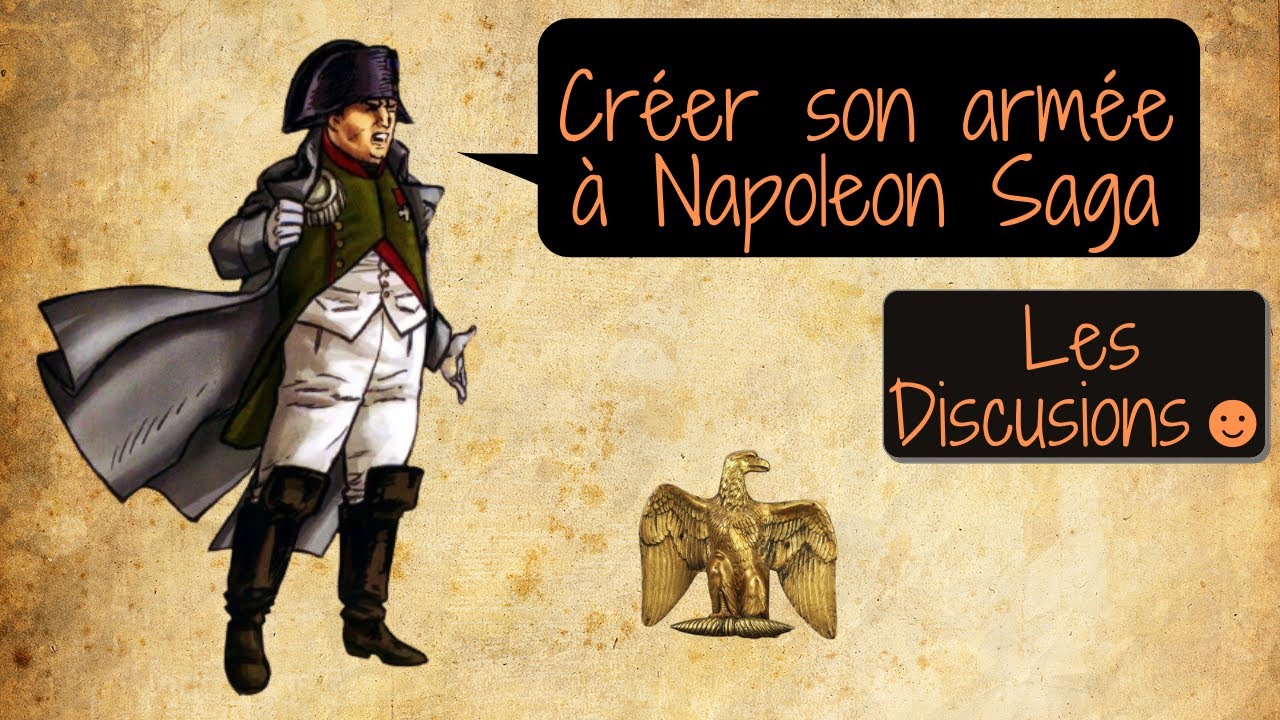 Créer son armée à Napoleon Saga