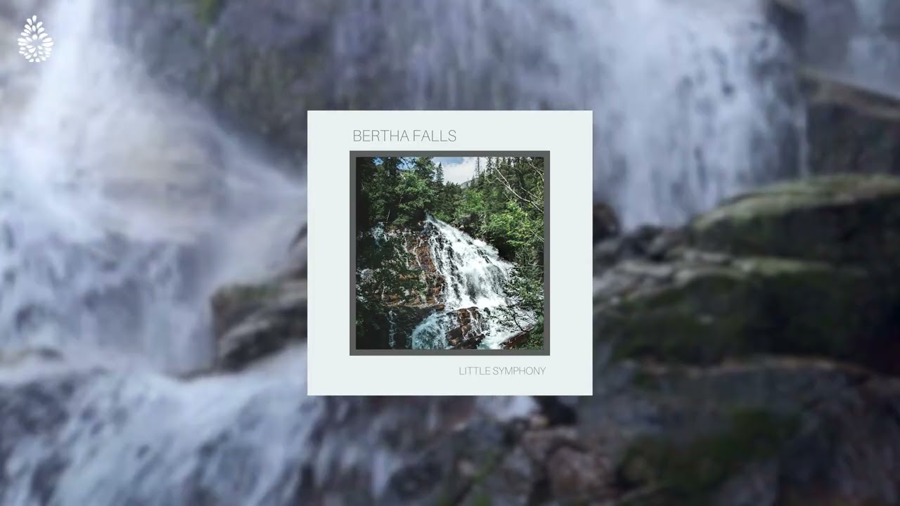 Bertha Falls - Full Album, No AI Ambient Music & Nature Sounds