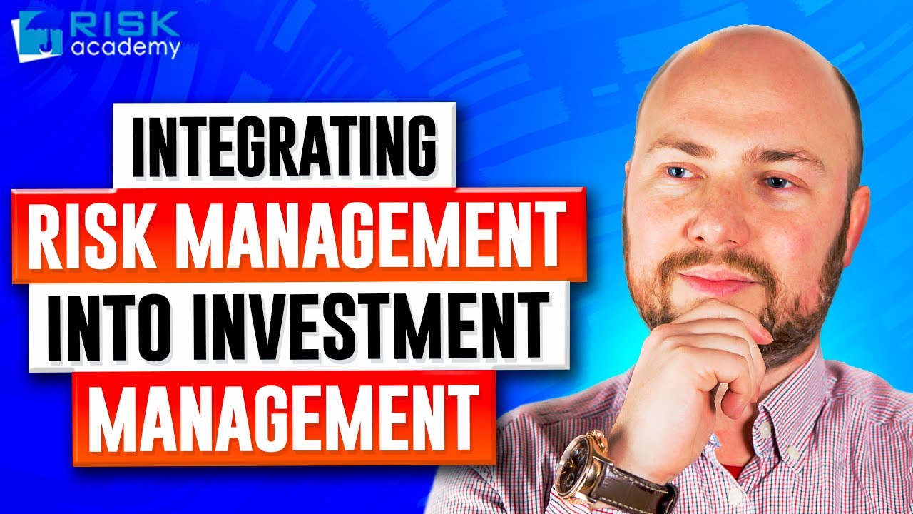 66. Integrating risk management into investment management