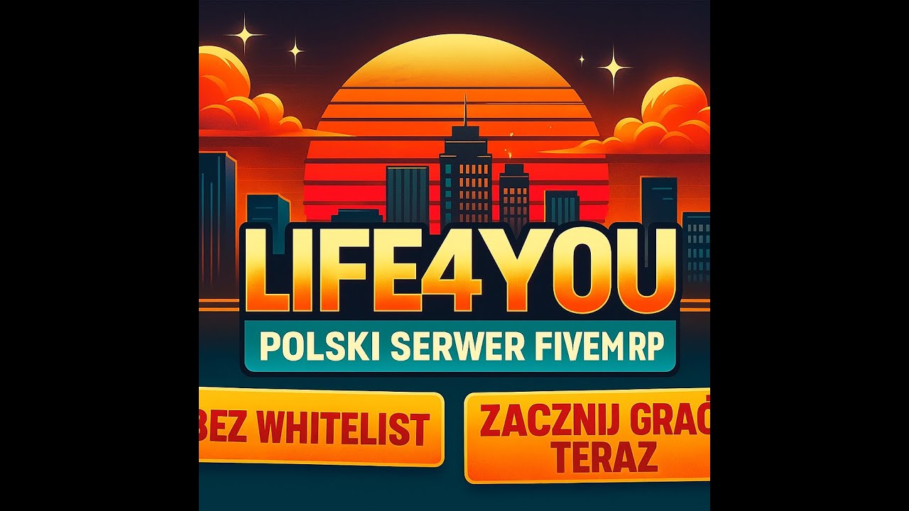 Life4You &ndash; Stw&oacute;rz swoją historię! Polski Serwer FiveM RP Whitelist: OFF