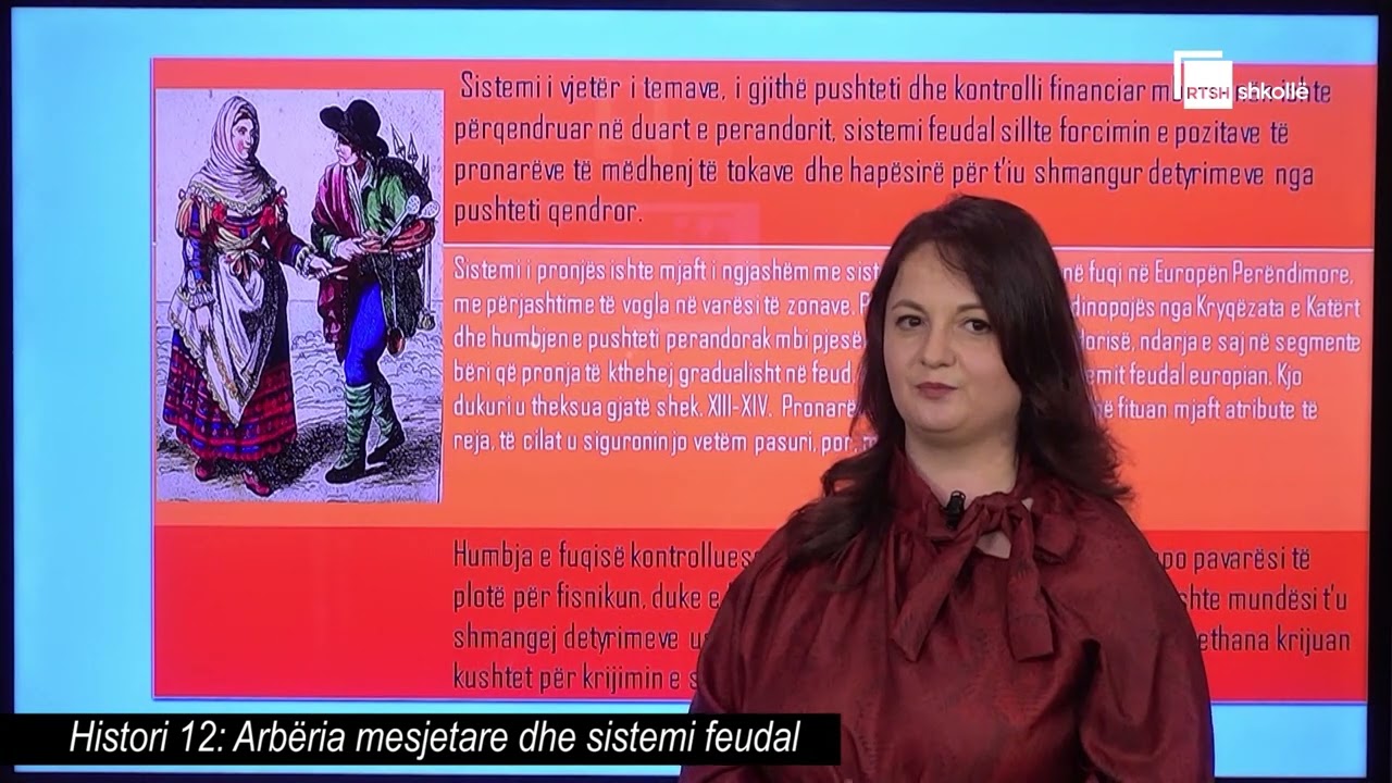 Arbëria mesjetare dhe sistemi feudal| Histori 12