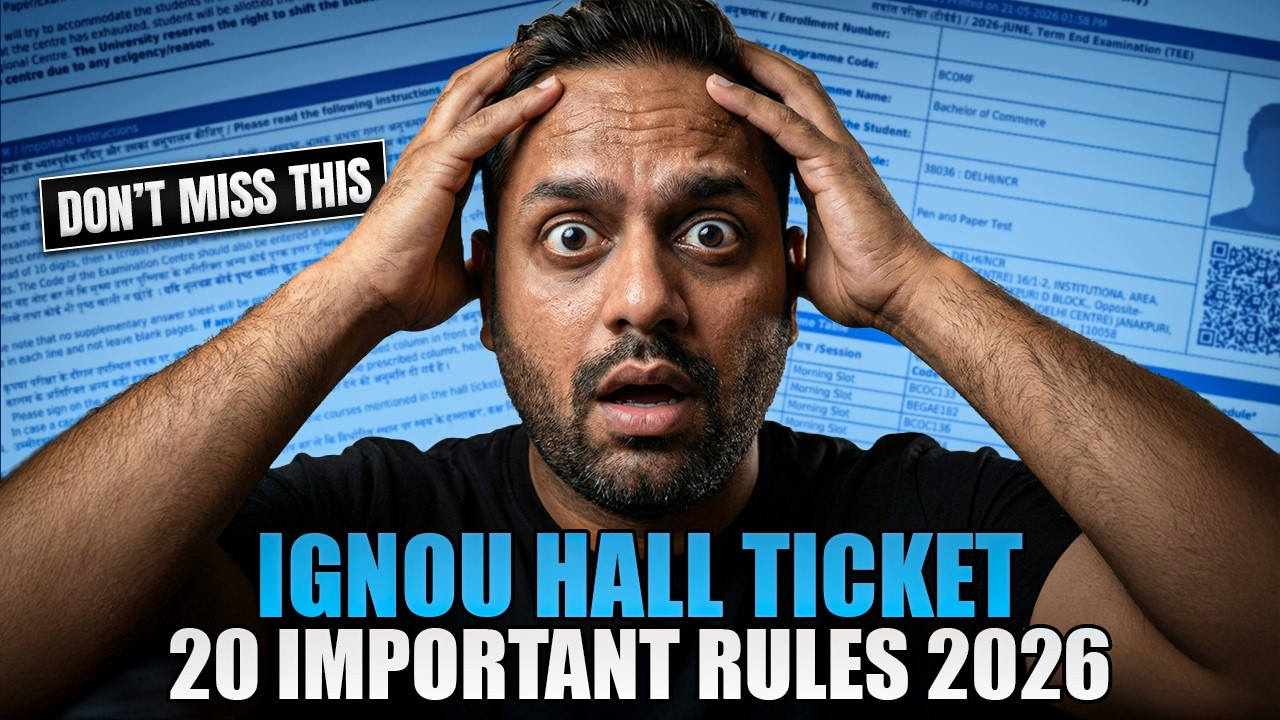 IGNOU Hall Ticket Important Rules June 2026 20 Mistakes That Can Cancel Your Exam