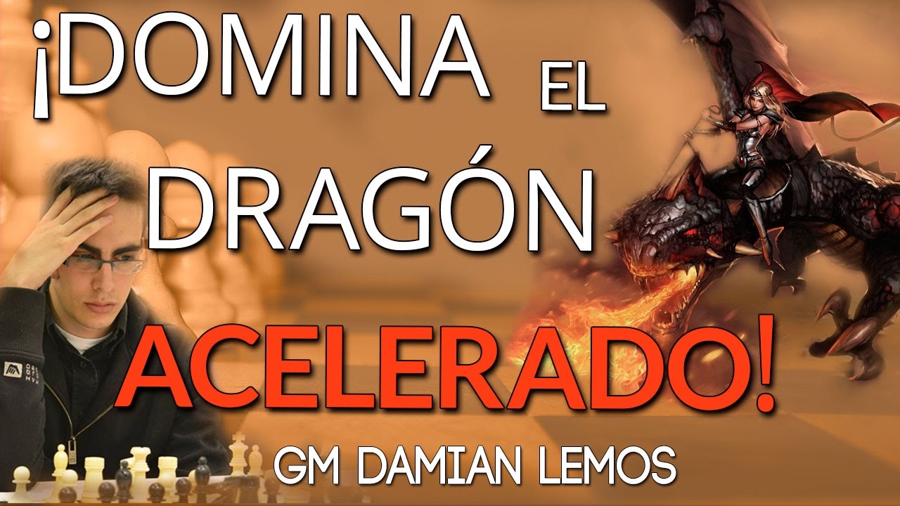¡Domina el Dragón Acelerado 🔥💨 con el GM Damian Lemos! - (Webinar Repetición)