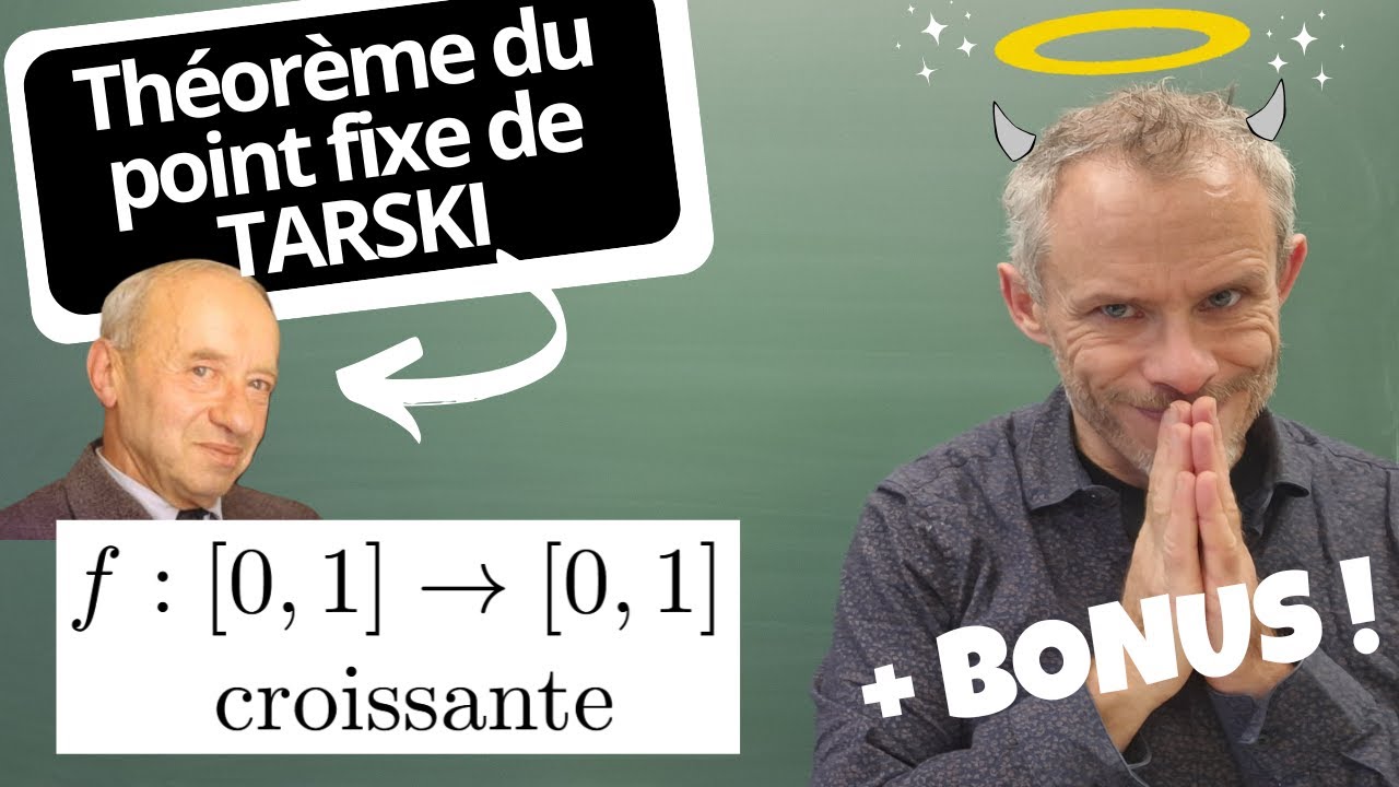 Borne sup et relation d'ordre : le théorème de TARSKI (sup/L1)