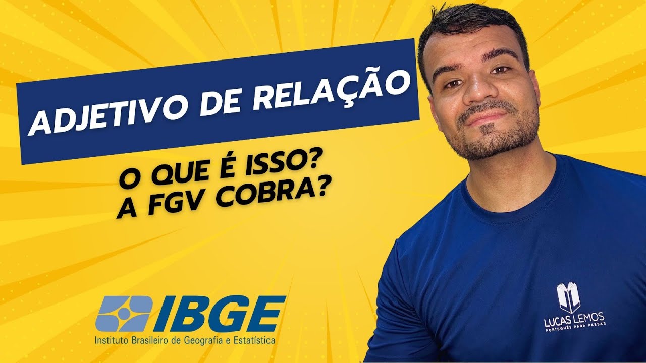 Adjetivo de relação | IBGE 2026 | Português Nível PRO