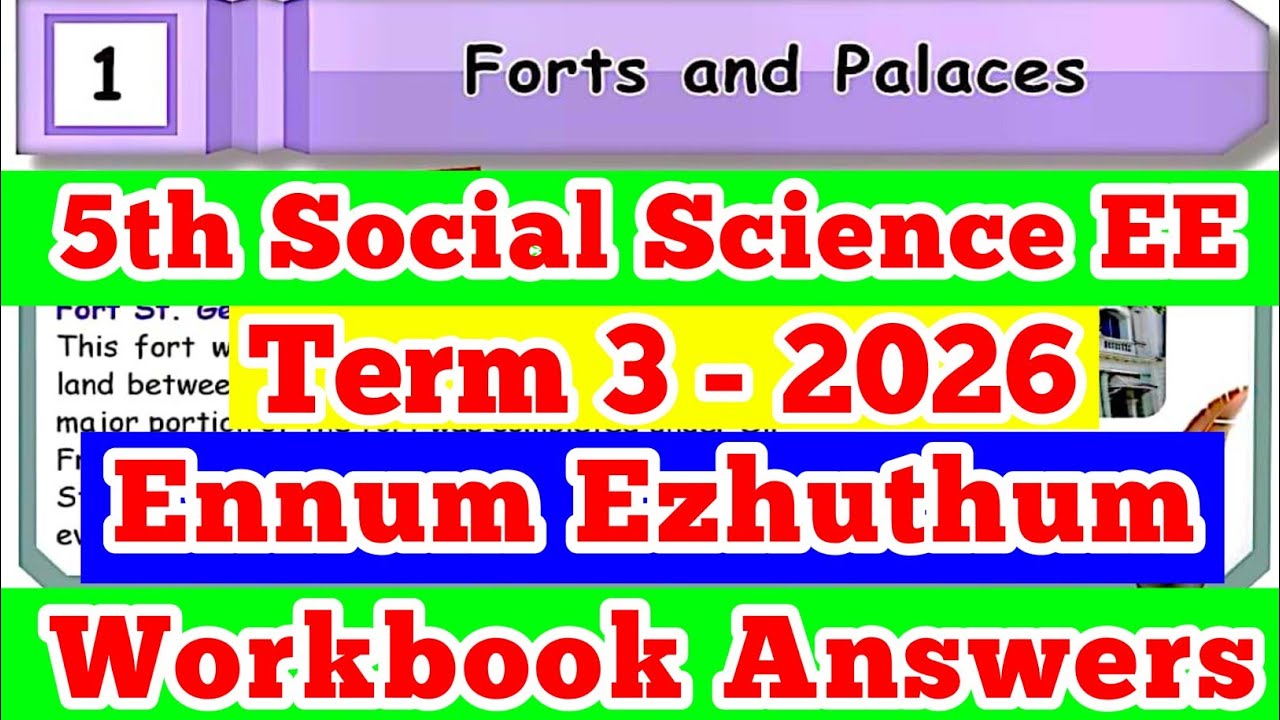 EE 5th standard Social Science Term-3 unit 1 Forts and Palaces workbook answers Ennum Ezhuthum 