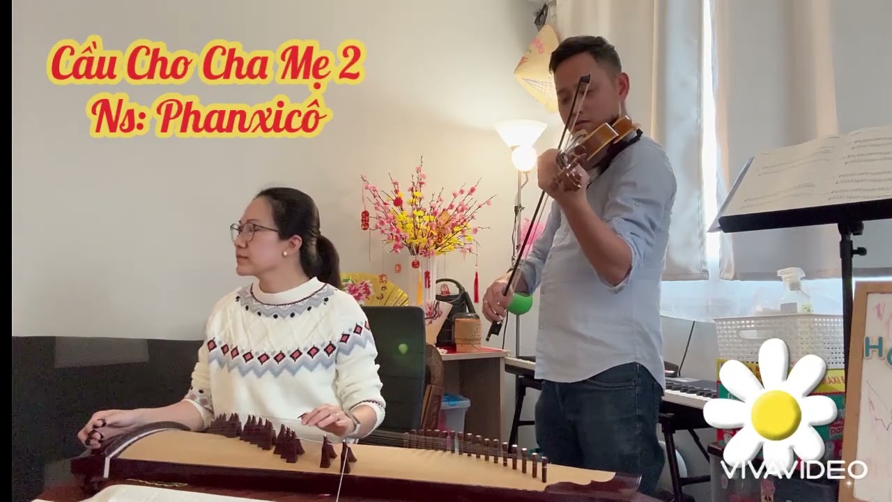 Cầu Cho Cha Mẹ 2 | nhạc thánh ca | cover đàn tranh & Violin 