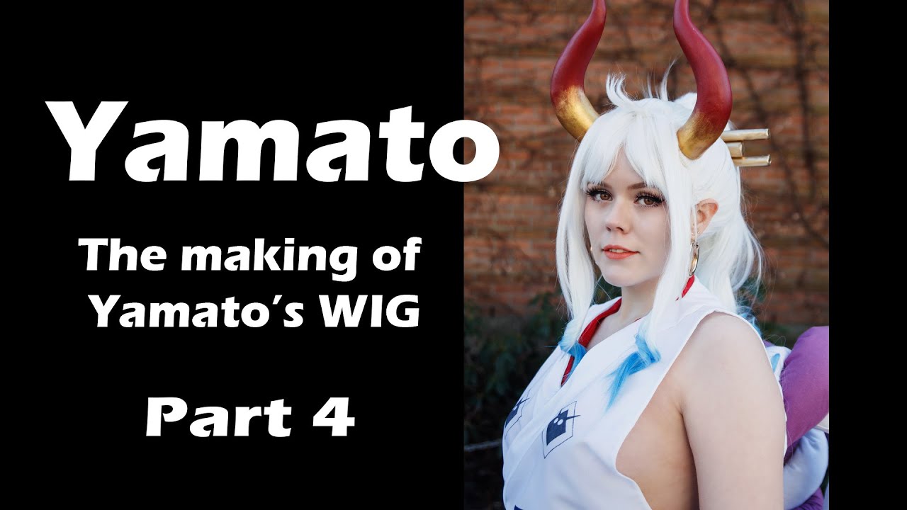 Yamato Part 4 - Wig - a cosplay timelapse tutorial