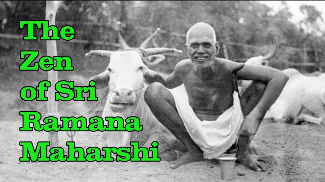 The Zen of Sri Ramana Maharshi